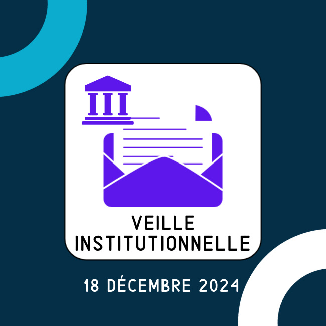 Veille institutionnelle18 décembre : ce qu’il faut retenir pour le secteur dentaire