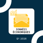 Quelles sont les données économiques à retenir du 1er trimestre 2026 ?