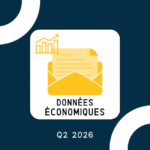 Bulletin économique : que retenir du 2ème trimestre 2026 ?